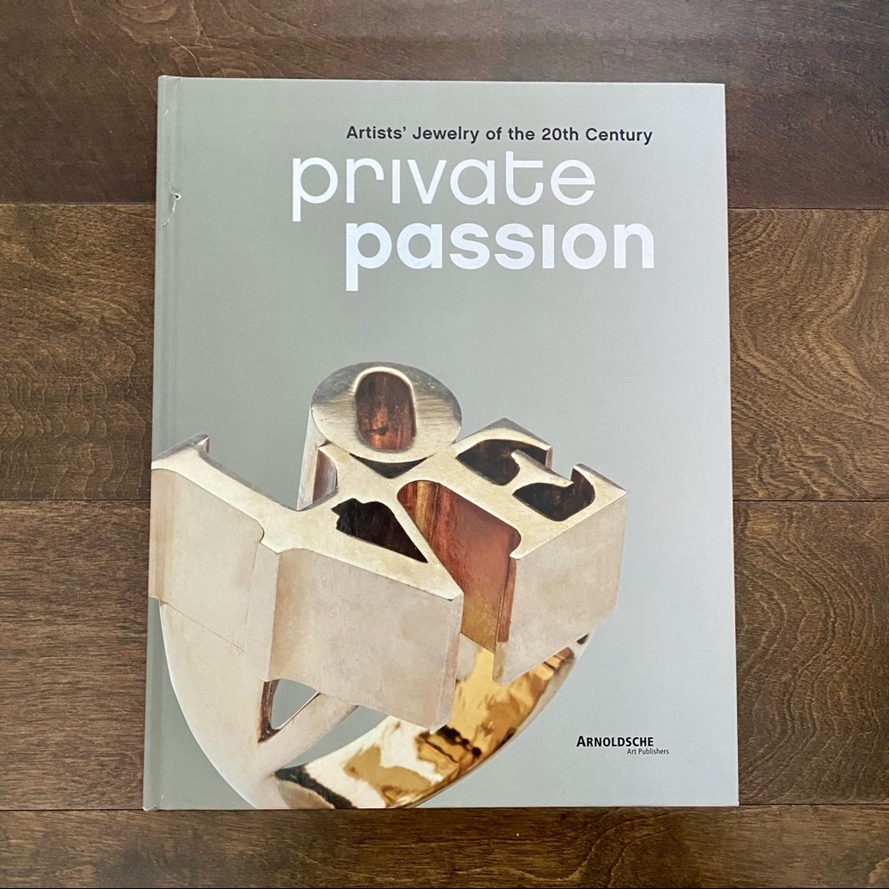 Passion: Artists’ Jewelry of the 20th Century Hardcover